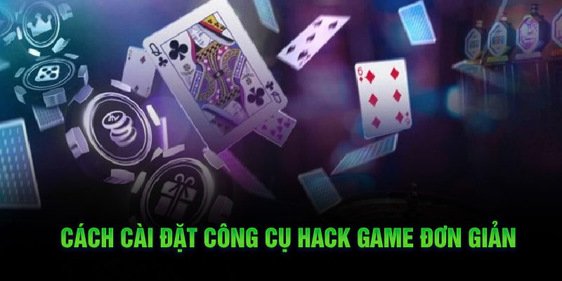 Cách cài đặt công cụ hack game đơn giản
